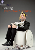 Business Digest, Beating Destructive Attitudes